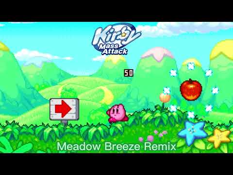 Kirby Mass Attack - Meadow Breeze Remix
