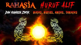 Download lagu RAHASIA HURUF ALIF‼️DAN RAHASIA ZIKIR NAFAS, NUFUS, ANFAS, DAN TANAFAS.. mp3