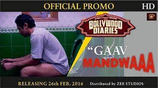 GAAV MANDWAAAA By Salim Diwan in Bollywood Diaries ll Official Promo ll 2016