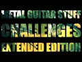 Metal Guitar Stuff Challenges Extended Edition