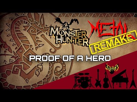 RE: Monster Hunter - Proof of a Hero (Main Theme) 【Intense Symphonic Metal Cover】