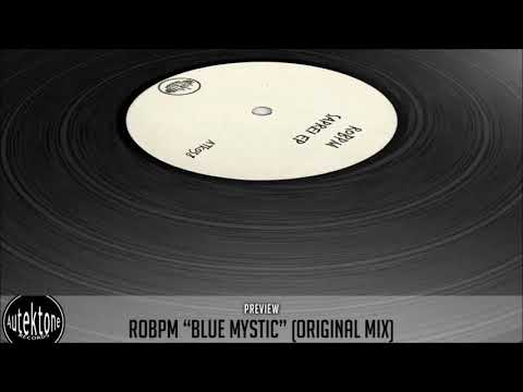 ATK038 - ROBPM  "Blue Mystic" (Original Mix) (Preview)(Autektone Records)(Out Now)