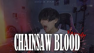 [cover] CHAINSAW BLOOD/Vaundy【PARED】