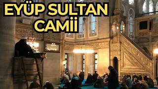 EYÜP SULTAN CAMİİ [ İstanbul'un En Çok Ziyaret Edilen Camii]