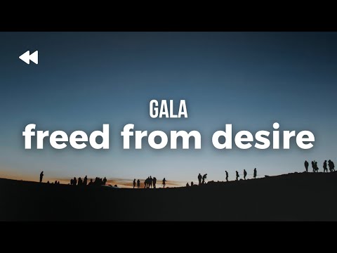 Gala - Freed From Desire | Lyrics