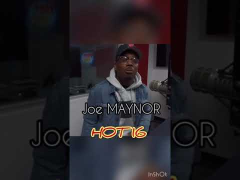 HOT 16 JOE MAYNOR