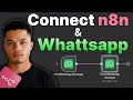 How To Connect WhatsApp To N8n Full Guide