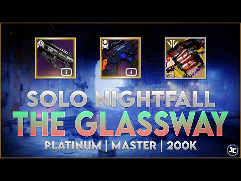 Solo Nightfall: The Glassway w/ Boss Cheese- 200k - Platinum - Master(1340) | Destiny 2