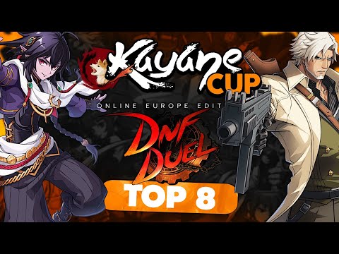 Kayane Cup Online #9 - TOP 8 DNF DUEL feat Mystic Smash, Mirri, Frost, DLZ, akaJoness, ...