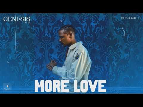 Presh Milli Ft Slimkidd - More Love (Official Visualizer