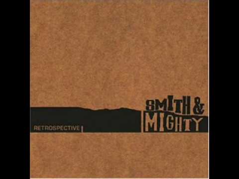 no justice - smith & mighty