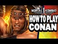 How To Play CONAN Guide Combos Tips Mortal Kombat 1
