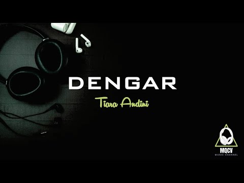Tiara Andini - Dengar ( Lirik )