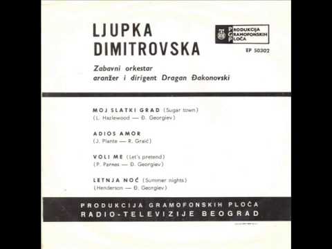 Ljupka Dimitrovska - Moj Slatki Grad (Sugar Town)