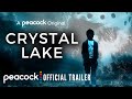 Announcement: Crystal Lake (2024) | Peacock Original | Concept Trailer