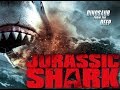 JURASSIC SHARK - Official Trailer