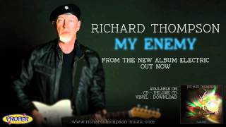 Richard Thompson - My Enemy