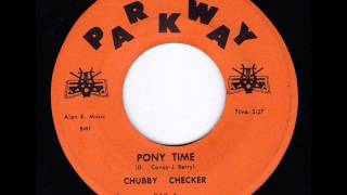 Pony Time -  Chubby Checker