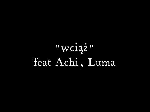 Video thumbnail for Wciąż