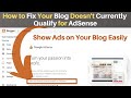 Your Blog Doesn't Currently Qualify For AdSense | Get Adsense Approval for Website Instantly | Your Blog Doesn't Currently Qualify For AdSense | Get Adsense Approval for Website Instantly |