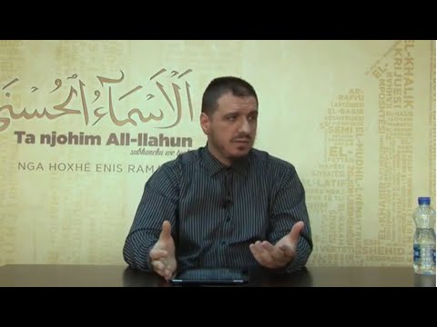 "Sa kujdesemi për imanin tonë (ngjarje nga Ibn Xheuzi)" - Hoxhë Enis Rama