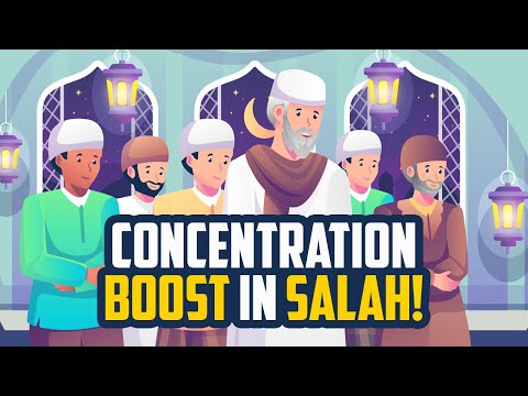 Tips For Improving Your Concentration in Prayer (SALAH) - Animated
