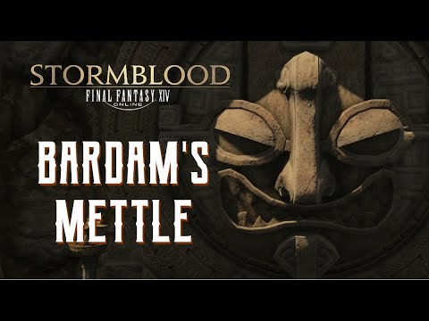 Bardam's Mettle - Boss Encounters Guide - FFXIV Stormblood