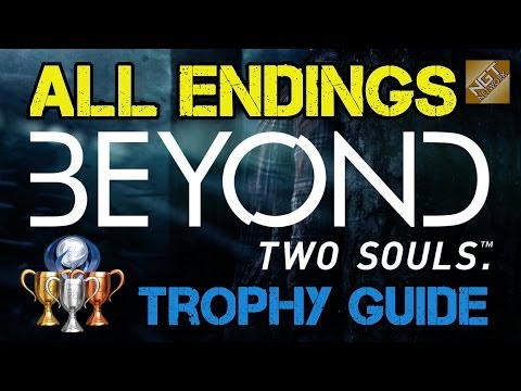 Beyond: Two Souls Trophy Guide - All Endings | Saw All Endings (Part 2)