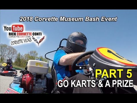CORVETTE MUSEUM BASH PART 5 ~ GO KARTING & A PRIZE TODAY! Video