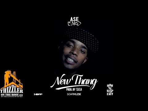 Ase Card - New Thang [Prod. S.K.A.] [Thizzler.com]