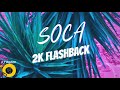 Soca 2K Flashback Alison Hinds Destra Machel