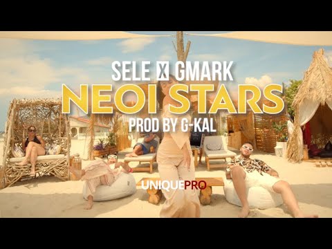 SELE x GMARK - NEOI STARS (Official Music Video) Prod. by G-KAL
