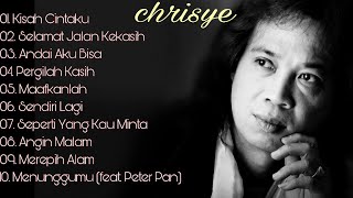 Download lagu 10 Top Hits Chrisye | Pergilah Kasih | Kisah Cintaku  mp3