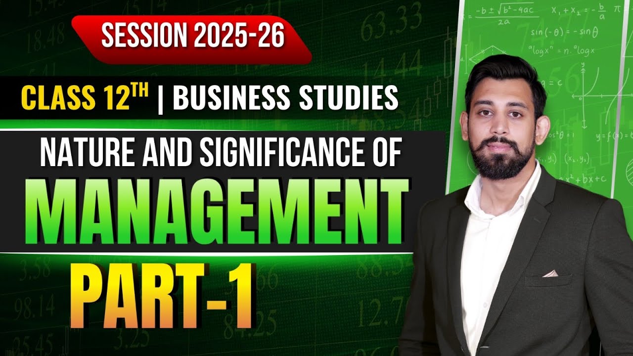 Nature and Significance of management | Class 12 | Business Studies | Chapter 1