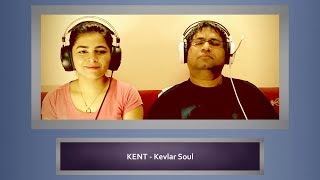 KENT Kevlar Soul Reaction