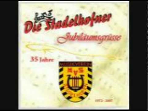 Die Stadelhofner  -  Frankenlied Marsch