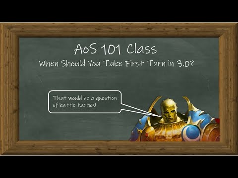 AoS 101 — When Should You Take First Turn in 3.0?