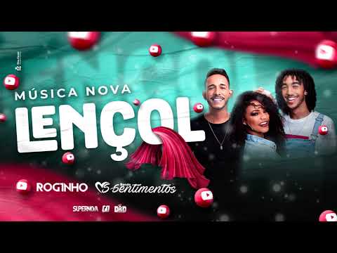 ROGINHO E BANDA SENTIMENTOS - LENÇOL