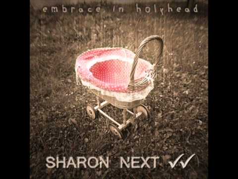 Sharon Next - Your Embrace  [HQ]