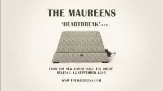 The Maureens - Heartbreak video