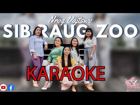 KARAOKE Nrog Vajtswv Sib Raug Zoo (Official Music Video 2022) N. Vajxob Xyooj