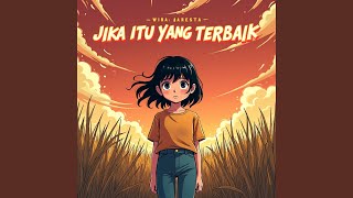Download lagu JIKA ITU YANG TERBAIK mp3