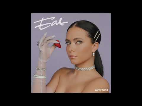 Kaeyra - Eat (Official Audio)