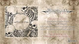 Wormfood - The Dead Bury The Dead (2012, Apathia Records)