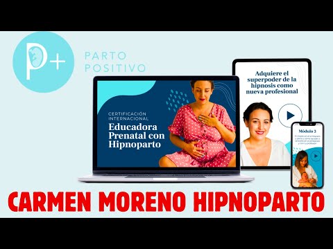 certificación internacional de educadora prenatal con hipnoparto: Carmen Moreno parto positivo