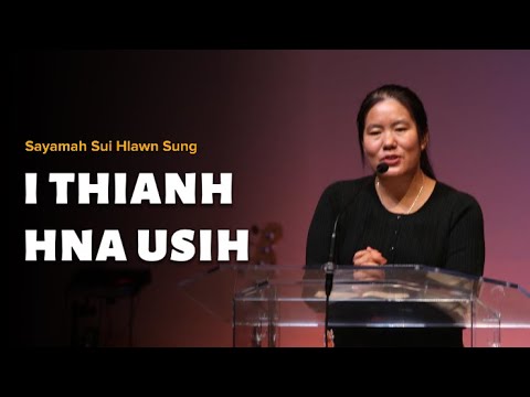 Sayamah Sui Hlawn Sung | Thawngtha Chimnak 