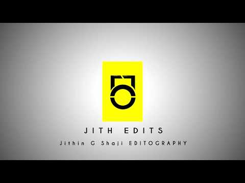 JITH EDITS Intro 2018 | JITHIN G SHAJI EDITOGRAPHY