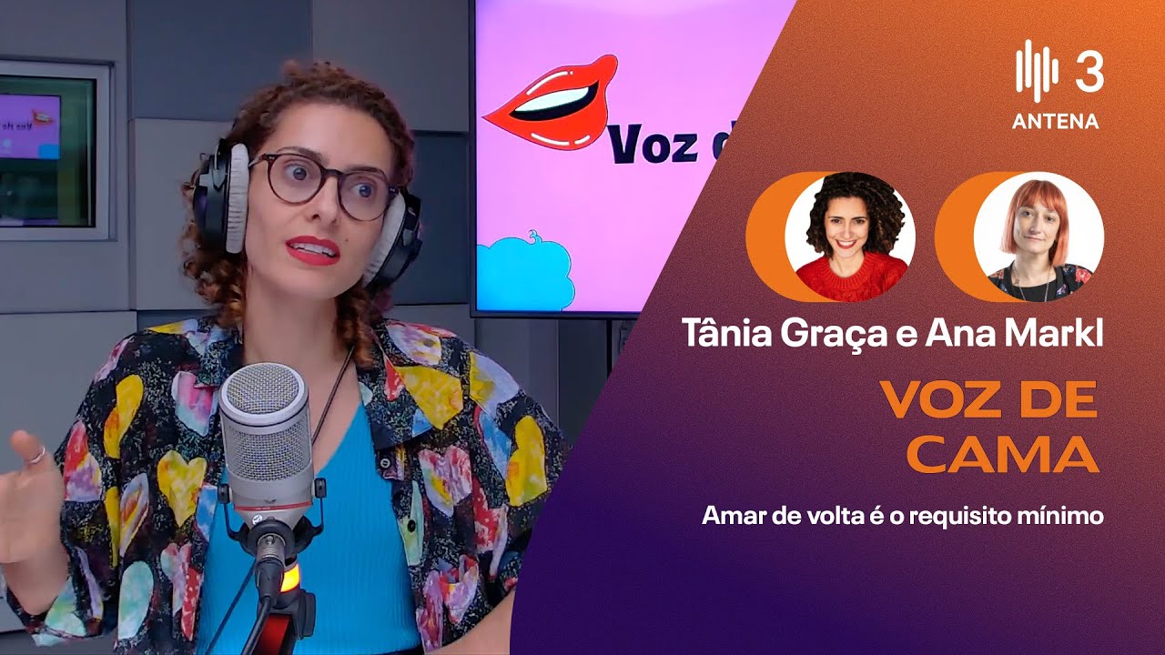 Amar de volta é o requisito mínimo | Voz de Cama | Antena 3