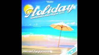 HOLYDAY - RUDE FAMILY SUMMER 2010 MIX CD - PART 5