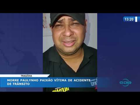 O DIA NEWS 03 04 20  Cantor Paulynho PaixaÌƒo morre apoÌs sofrer dois acidentes no Sul do PiauiÌ